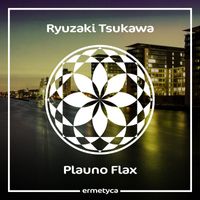 Ryuzaki Tsukawa - Plauno Flax