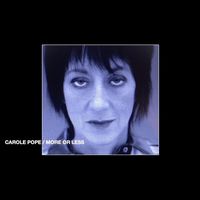 Carole Pope - More or Less