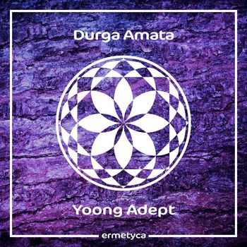 Durga Amata - Yoong Adept