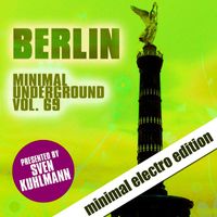 Sven Kuhlmann - Berlin Minimal Underground, Vol. 69