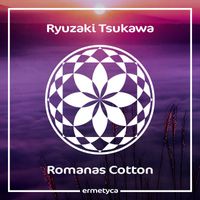 Ryuzaki Tsukawa - Romanas Cotton