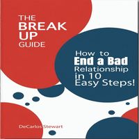 Decarlos Stewart - The Break up Guide