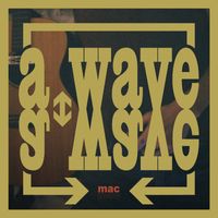 MAC - a wave