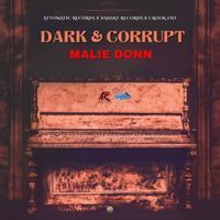 Malie Donn - Dark & Corrupt (Explicit)