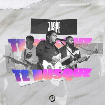 Jaspe - Te Busqué (Explicit)