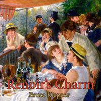 Bruce Klepper - Art Expressed in Music - Renoir's Charm