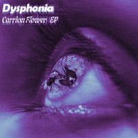 Dysphonia - Carrion Flower - EP