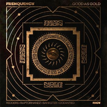 Frenquency - Good As Gold (Explicit)