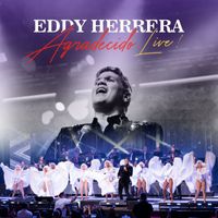 Eddy Herrera - Agradecido (Live)