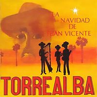 Juan Vicente Torrealba - La Navidad De Juan Vicente Torrealba