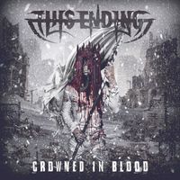 This Ending - Crowned in Blood (Explicit)