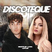 Beats By Luca & Lotus - Discoteque