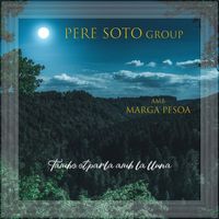 Pere Soto - Tambe Et Parla Amb La Lluna (feat. Marga Pesoa)