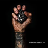 Gasoline Lollipops - Soul Mine