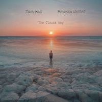 Ernesto Vallini & Tom Hall - The Clouds Way