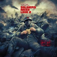 Dom Pachino - Soldiers Need Love 2 (Explicit)