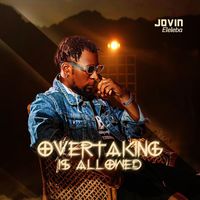 Jovin Eleleba - Overtaking Is Allowed (Explicit)