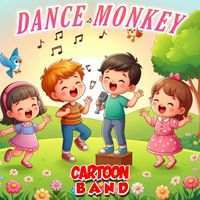 Cartoon Band - Dance Monkey