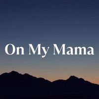 Tegazine - On My Mama