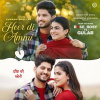 Gurnam Bhullar - Heer Di Ammi (From "Rose Rosy Te Gulab")