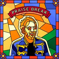 Bakermat - Praise Break (Big Top's Next Generation Remixes)