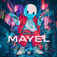 Mayel - Casper EP