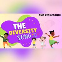 TMD Kids Corner - The Diversity Song
