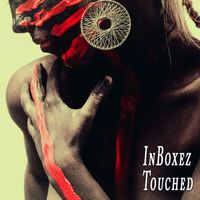 InBoxez - Touched