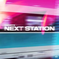 Andryx - Next Station