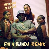 Rickman G-Crew - Fiii a Banda (Remix)
