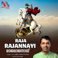 K S Sibin Chowalloor - Raja Rajannayi
