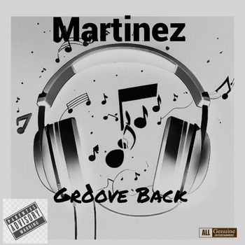 Martinez - Groove Back (Explicit)