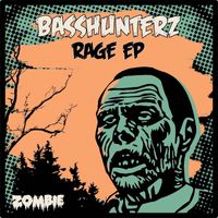 BASSHUNTERZ - Rage EP