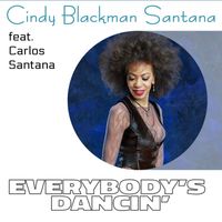 Cindy Blackman Santana - Everybody's Dancin' (UK 2024 Version)