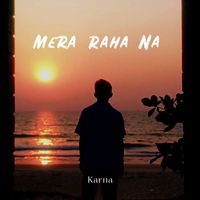 Karna - Mera Raha Na