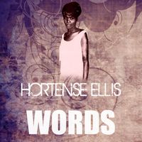 Hortense Ellis - Words