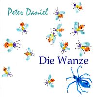 Peter Daniel - Die Wanze (German Version [Explicit])