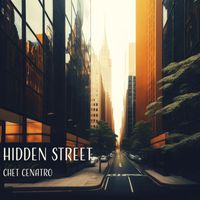 Chet Cenatro - Hidden Street