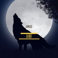 Virus - La nuit (Explicit)