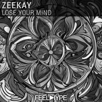 ZeeKay - Lose your Mind