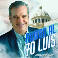 Kinito Mendez - Rumbo Al 70 Luis