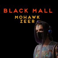 Mohawk Zeer - Black Mall
