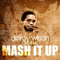 Delroy Wilson - Mash It Up