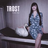 Trost - Trust Me
