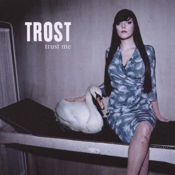 Trost - Trust Me