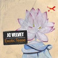 J.C. Velvet - Exotic Tease