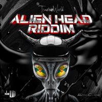 Travis World - Alien Head Riddim