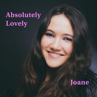 Joane - Absolutely Lovely