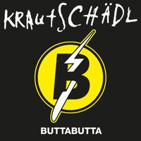 Krautschädl - Butta Butta