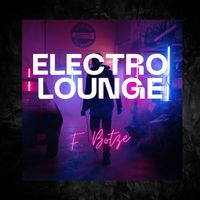 F. Botze - Electro Lounge